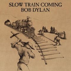 Slow Train Coming - CD / Bob Dylan / 2003