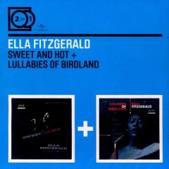 Lullabies Of Birdland + Sweet And Hot - 2CD / Ella Fitzgerald / 2011