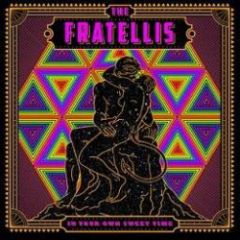 In Your Own Sweet Time - LP (Orange Vinyl) / The Fratellis / 2018