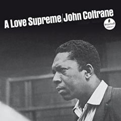 A Love Supreme - LP (Acoustic Sounds Series) / John Coltrane / 1965 / 2020