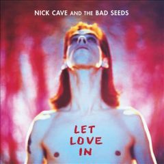 Let Love In - LP / Nick Cave and The Bad seeds / 2011/2014