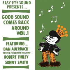 Good Sounds Comes Back Around Vol. 1 - 7" (RSD 2017 Black Friday Vinyl) / Dan Auerbach (The Black Keys) with the Preservation Hall Band / 2017