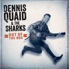 Out Of The Box - LP (RSD 2019 Vinyl) / Dennis Quaid & The Sharks / 2019