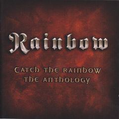 Catch The Rainbow - The Anthology - 2CD / Rainbow / 2003
