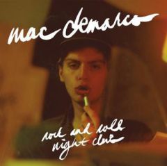 Rock And Roll Night Club - LP / Mac Demarco / 2012 / 2018