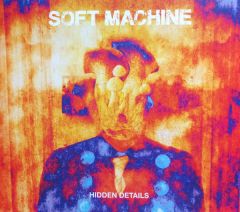 Hidden Details - CD / Soft Machine / 2018