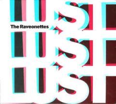 Lust Lust Lust - CD / The Raveonettes / 2007