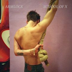 Armlock - LP / School Of X / 2020
