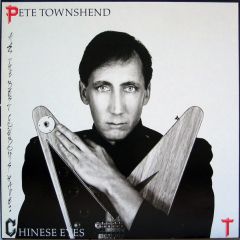 Chinese Eyes - LP / Pete Townshend / 1982