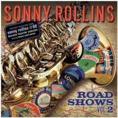 Road Shows Vol. 2 - CD / Sonny Rollins / 2011