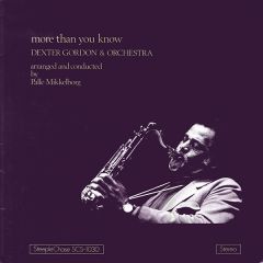 More Than You Know - LP / Dexter Gordon & Orchestra / 1975