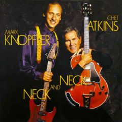 Neck And Neck - LP / Chet Atkins And Mark Knopfler / 1990 / 2014