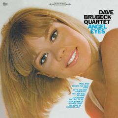Angel Eyes - LP / The Dave Brubeck Quartet  / 2014