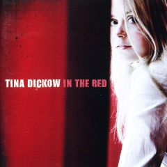 In The Red - CD / Tina Dickow / 2005