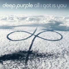 All I Got Is You - 12" vinyl / Deep Purple / 2017
