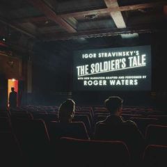Igor Stravinsky's The Soldier's Tale - CD / Roger Waters / 2018