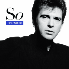 So - LP / Peter Gabriel / 1986 / 2016