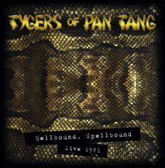Hellbound, Spellbound - Live 1981 - CD / Tygers Of Pan Tang / 2019