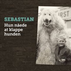 Hun nåede at klappe hunden - LP / Sebastian / 2019
