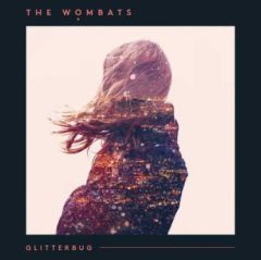 Glitterbug - LP / Wombats  / 2015