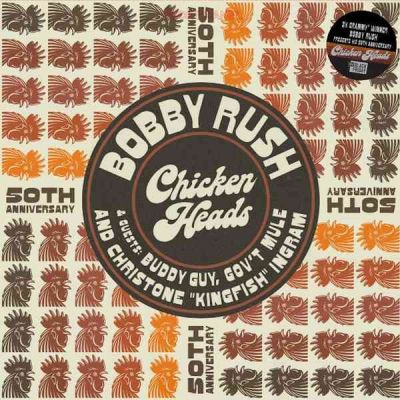 Bobby Rush - Chicken Heads (50th Anniversary Edition EP) - 12" (RSD Black Friday 2021 Vinyl)