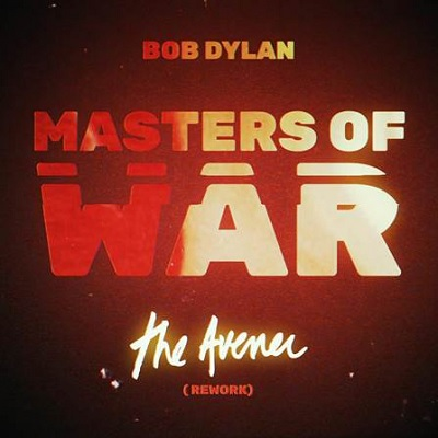 Bob Dylan (& The Avener) - Masters Of War - 7" (RSD 2018 Vinyl)