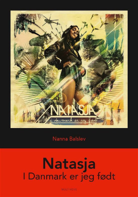 Nanna Balslev - Danske Albums | Natasja: I Danmark Er Jeg Født - Bog