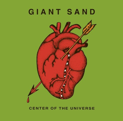 Giant Sand - Center Of The Universe (Expanded Edition) - 2LP (RSD 2023 Vinyl)