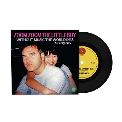Morrissey - Zoom Zoom Little Boy / Without Music The World Dies - 7"