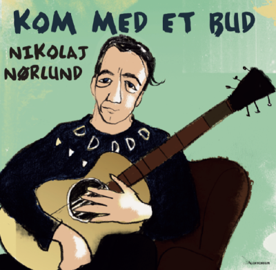 Nikolaj Nørlund - Kom Med Et Bud / Turisten - LP (Signeret)