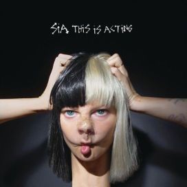 This Is Acting - CD / Sia / 2016