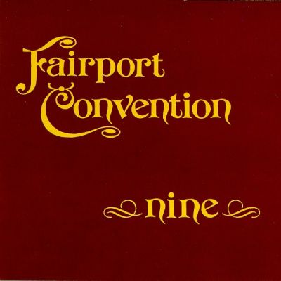 Nine - LP / Fairport Convention / 1973