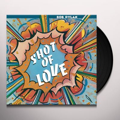 Shot Of Love - LP / Bob Dylan / 1981 / 2017