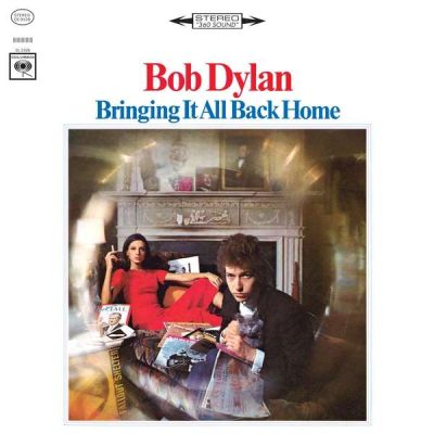 Bringing It All Back Home - LP / Bob Dylan / 1965 / 2022