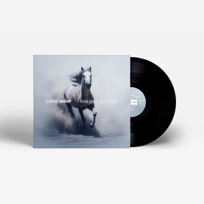 I Love You, Goodbye - LP / Love Shop / 2025
