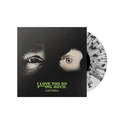 I Love You So F***ing Much (Indie Exclusive Edition) - LP (Splatter Vinyl) / Glass Animals / 2024