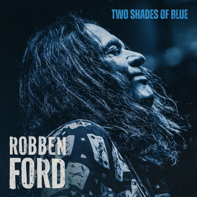 Two Shades Of Blue - CD / Robben Ford / 2026