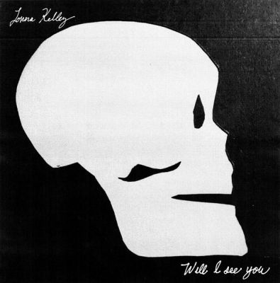 Will I See You b/w Time Waits for No One - 7" Single / Lonna Kelley / 2019