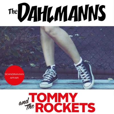 Scandinavian Affair - 7" Vinyl / The Dahlmanns | Tommy And The Rockets / 2020