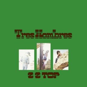 ZZ Top - Tres Hombres - LP
