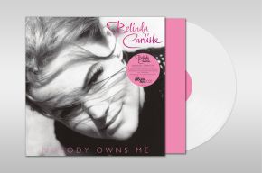 Belinda Carlisle - Nobody Owns Me - LP (NAD 2021 Hvid Vinyl)