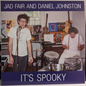 Jad Fair | Daniel Johnston - It's Spooky - 2LP