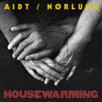 AIDT/NØRLUND - Housewarming - LP (Signeret)