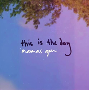 Mamas Gun - This Is The Day / Strangers On A Street - 7"