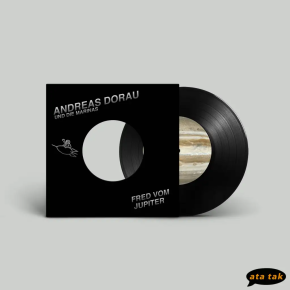 Andreas Dorau & Die Marinas - Fred Vom Jupiter - 7" (RSD 2025 Vinyl)