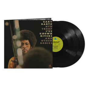 Gary Bartz NTU Troop - I've Known Rivers And Other Bodies - 2LP