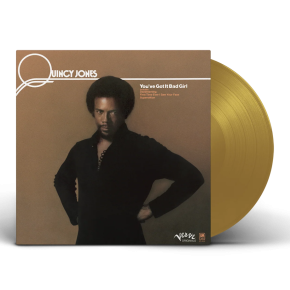 Quincy Jones - You've Got It Bad Girl - LP (Gold Vinyl)