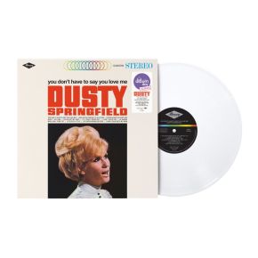 Dusty Springfield - You Don't Have to Say You Love Me - LP (NAD 2026 White Vinyl)