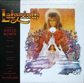 Soundtrack | David Bowie | Trevor Jones - Labyrinth (From The Original Soundtrack Of The Jim Henson Film) - LP